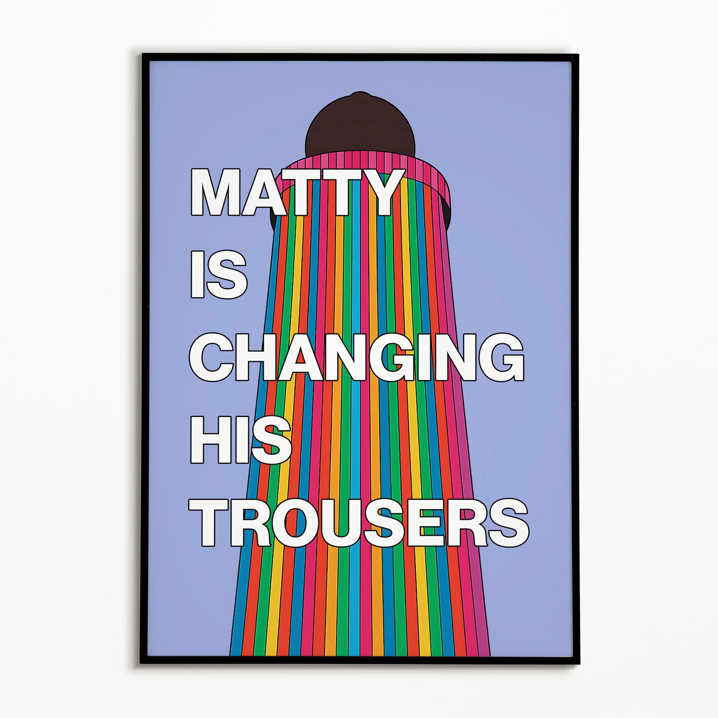 The 1975 Matty Is Changing His Trousers Print (Glastonbury Ribbon Tower)