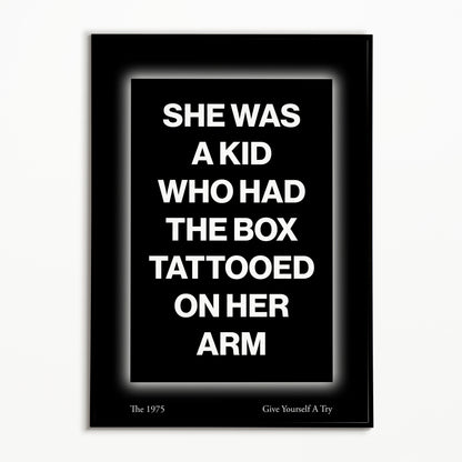 The 1975 Give Yourself A Try Print