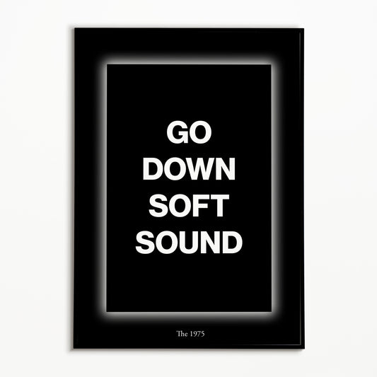 The 1975 Go Down Soft Sound Print